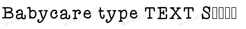 Babycare type TEXT S字体转换
